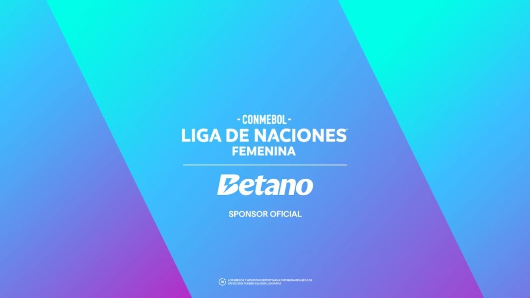 Betano es anunciado patrocinador oficial de la CONMEBOL Liga de Naciones Femenina