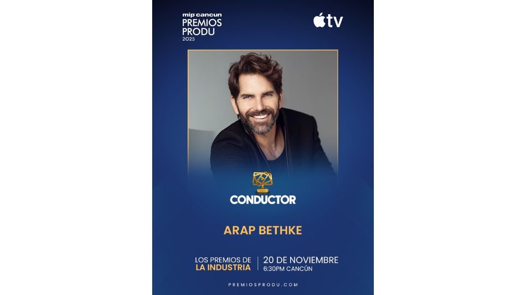 Arap Bethke conducirá Gala de los Premios PRODU 2025 de la Industria