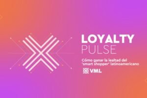 El consumidor latinomericano redefine la lealtad