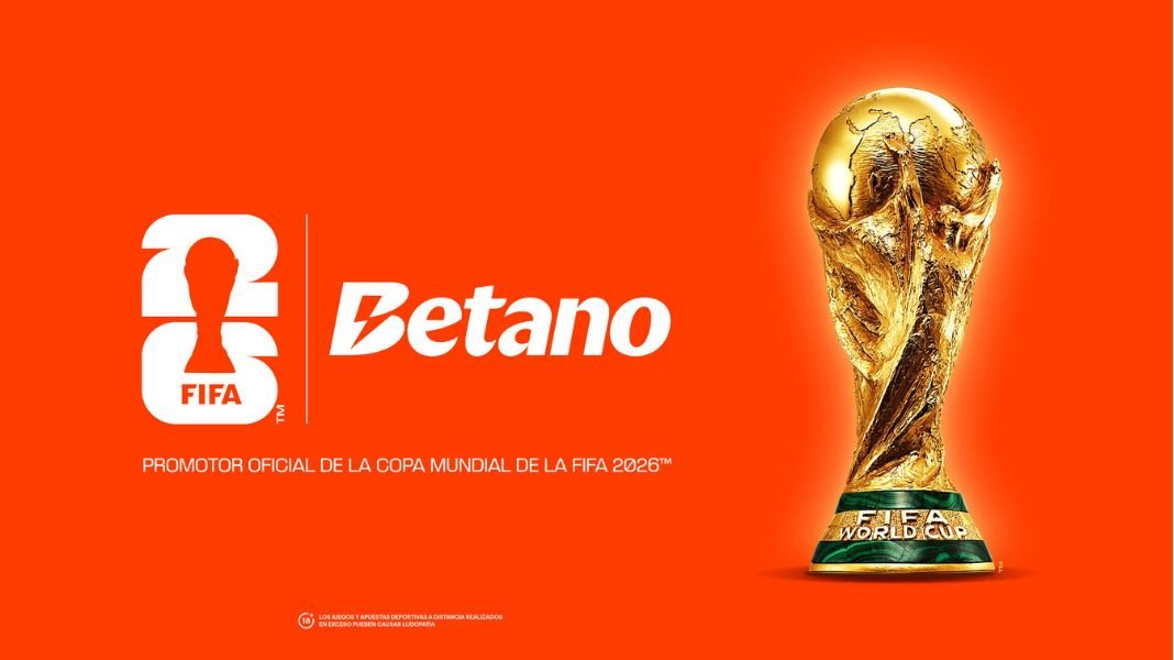 Betano será Promotor Oficial del torneo de la Copa Mundial de la FIFA 2026™ para Sudamérica y Europa