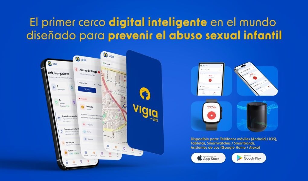 ILAS VigIA, la primer app digital del mundo contra el abuso sexual infantil