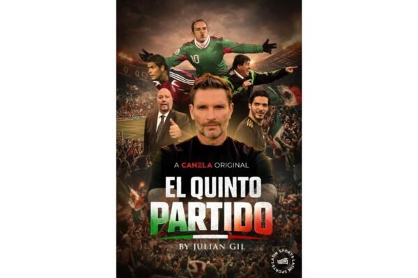 Julián Gil sacude al fútbol mexicano con "El Quinto Partido", la nueva docuserie original de Canela.TV